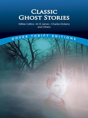 Classic Ghost Stories by Wilkie Collins, M. R. James, Charles Dickens and Others - ebook